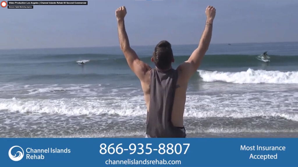 Video Production Los Angeles | Channel Islands Rehab 60 Second Commercial